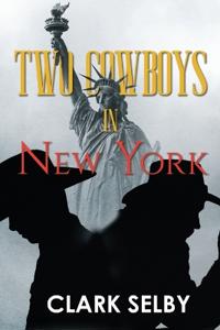 Two Cowboys in New York