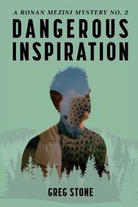 Dangerous Inspiration