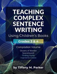 Teaching Complex Sentence Writing Using Children's Books
