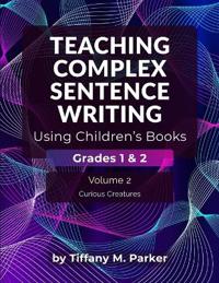 Teaching Complex Sentence Writing Using Children's Books