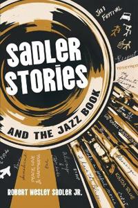 Bokomslag för "Sadler Stories and the Jazz Book"