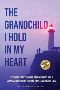 The Grandchild I hold in My Heart