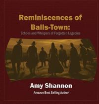 Reminiscences of Balls-Town