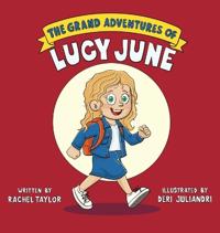 The Grand Adventures of Lucy June