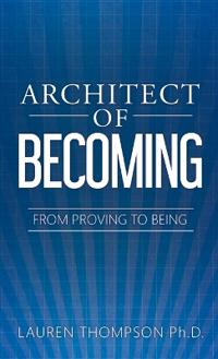 Architect of Becoming