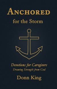 Anchored for the Storm