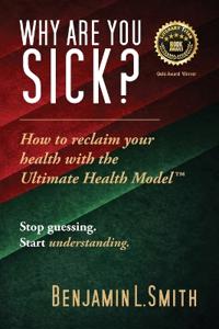 Why Are You Sick?