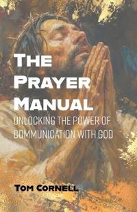 The Prayer Manual
