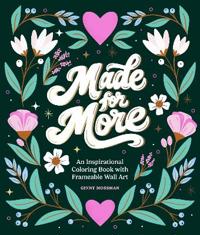 Made for More