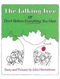 The Talking Tree, or Don't Believe Everything You Hear