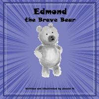 Edmond the Brave Bear
