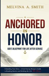 Anchored in Honor