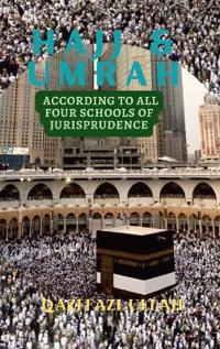 Bokomslag for "Hajj & Umrah According To All Four Schools Of Jurisprudence"