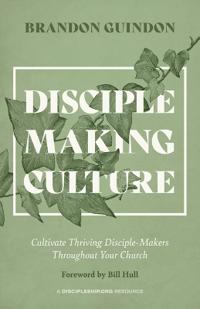 Disciple-Making Culture