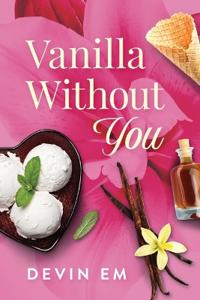Vanilla Without You