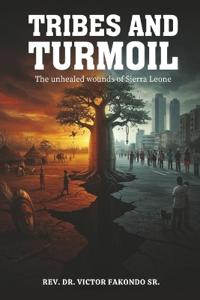 Tribes and Turmoil