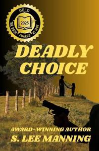 Deadly Choice