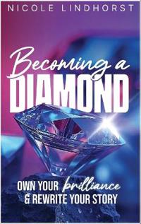 Becoming a Diamond