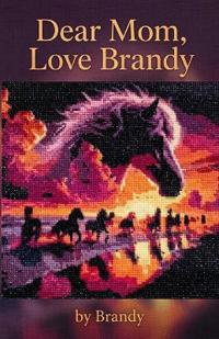 Dear Mom, Love Brandy
