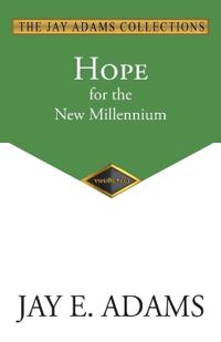 Hope for the New Millennium