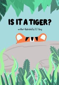 Is It a Tiger?