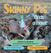 Skinny Pig Finds a Home