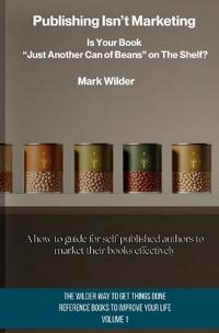 Publishing Isn't Marketing