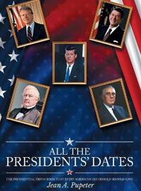 All the Presidents' Dates