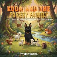Koda and the Forest Family