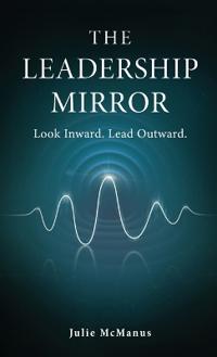 The Leadership Mirror