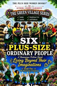 Six Plus-Size Ordinary People