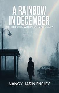 A Rainbow in December