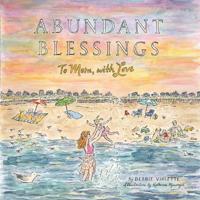 Abundant Blessings