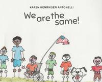 We Are the Same!