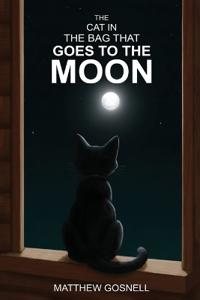 Kirjan kansi "The Cat in the Bag that Goes to the Moon"