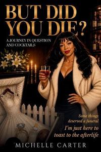 But Did You Die?