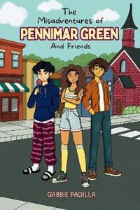 The Adventures of Pennimar Green and Friends