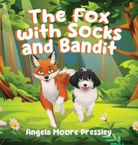 The Fox with Socks and Bandit