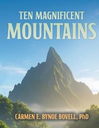 Ten Magnificent Mountains