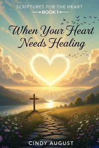 Scriptures for the Heart Book 1