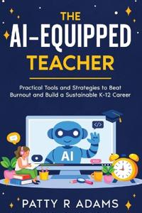 The AI-Equipped Teacher