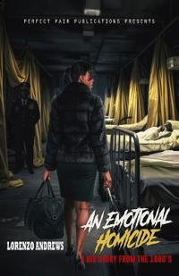An Emotional Homicde