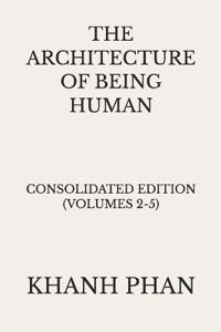 The Architecture of Being Human