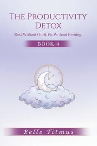 The Productivity Detox