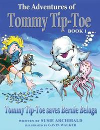 The Adventures of Tommy Tip-Toe