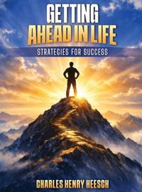 Getting Ahead in Life
