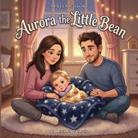 Aurora The Little Bean