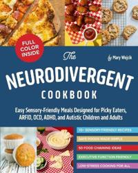 The Neurodivergent Cookbook