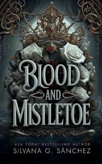 Blood and Mistletoe