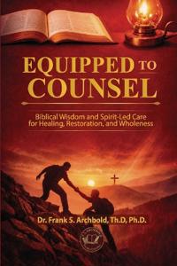 Equipped to Counsel